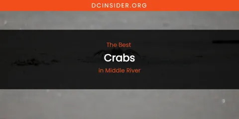 Middle River's Best Crabs