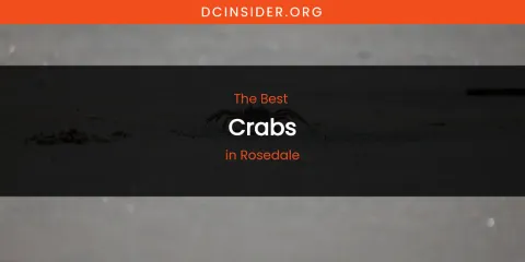 Rosedale's Best Crabs