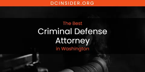 The Best Criminal Defense Attorney in Washington