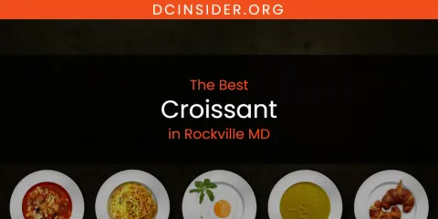 Rockville MD's Best Croissant