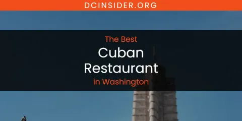 Washington's Best Cuban Restaurant