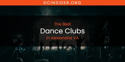 The Absolute Best Dance Clubs in Alexandria VA