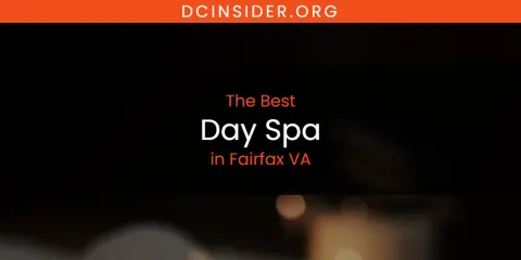 The Absolute Best Day Spa in Fairfax VA