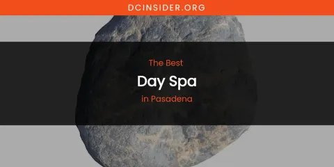 Pasadena's Best Day Spa