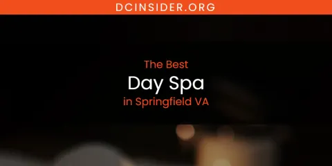 Springfield VA's Best Day Spa