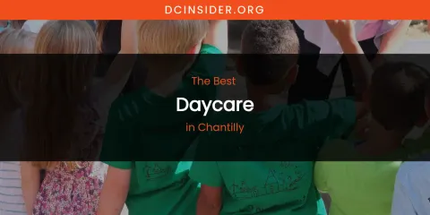 The Absolute Best Daycare in Chantilly