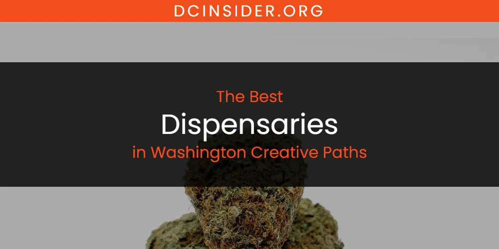 Washington Creative Paths' Best Dispensaries [Updated 2025]