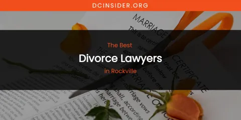 Rockville's Best Divorce Lawyers