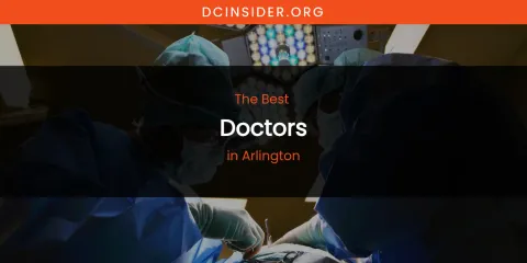 The Absolute Best Doctors in Arlington