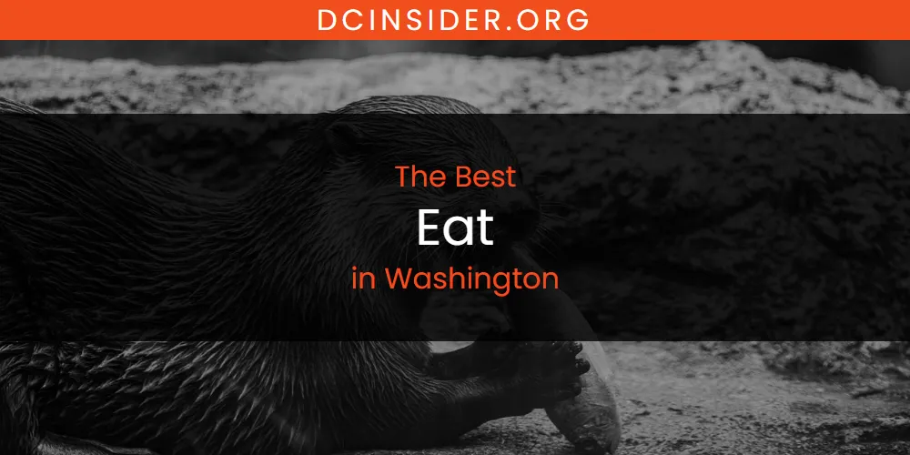 Washington's Best Eat [Updated 2025]