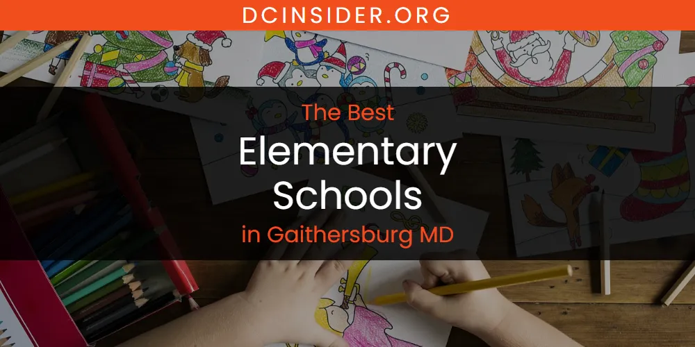 The Absolute Best Elementary Schools in Gaithersburg MD  [Updated 2025]