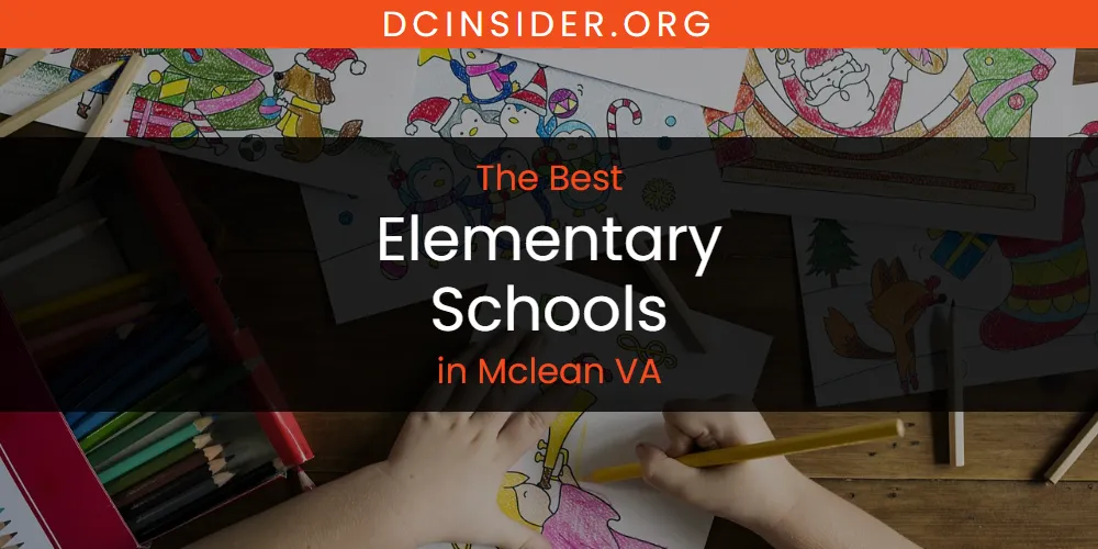 Mclean VA's Best Elementary Schools [Updated 2025]