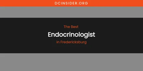 The Absolute Best Endocrinologist in Fredericksburg