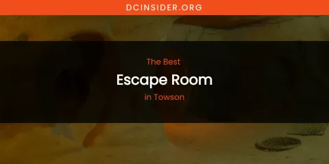 Towson's Best Escape Room