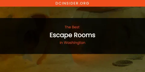 Washington's Best Escape Rooms