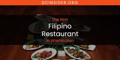 Guide to Best Filipino Restaurant in Washington