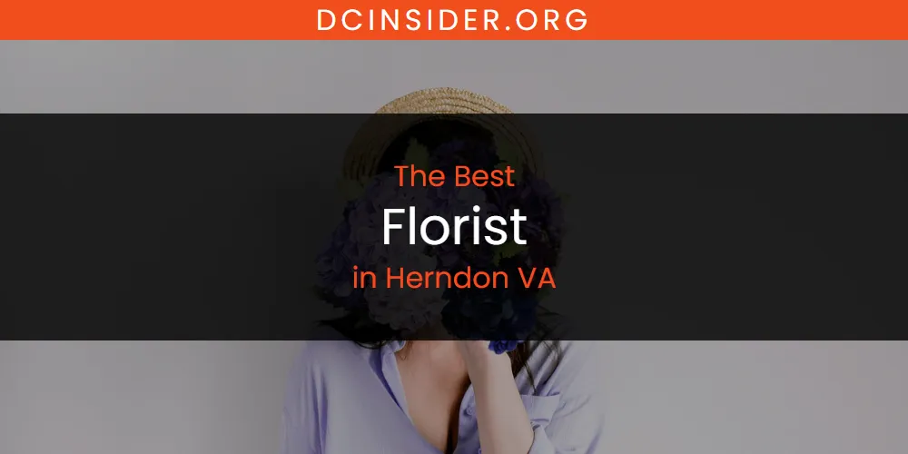 2026 Ranked: Best Florist in Herndon VA