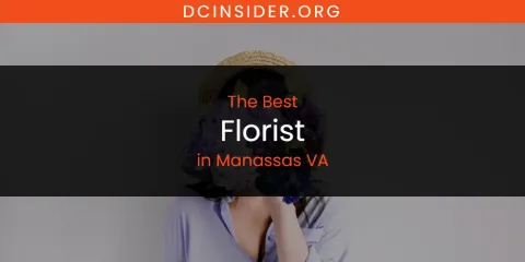 Guide to Best Florist in Manassas VA
