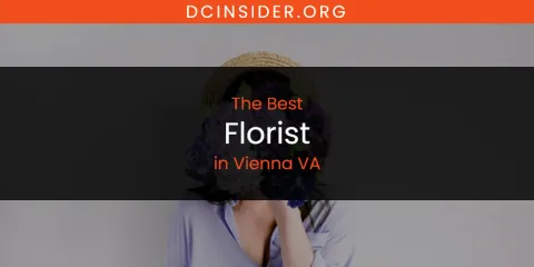The Top-Rated Florist in Vienna VA