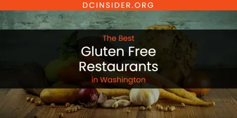 The Best Gluten Free Restaurants in Washington