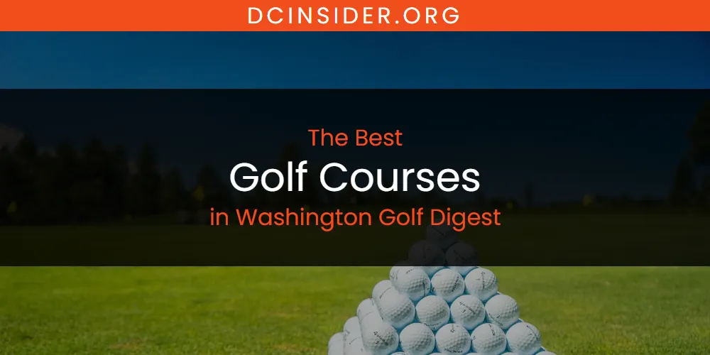 Washington Golf Digest's Best Golf Courses [Updated 2025]