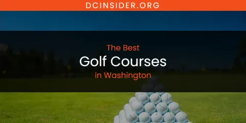 Best Golf Courses in Washington: Our Expert Picks