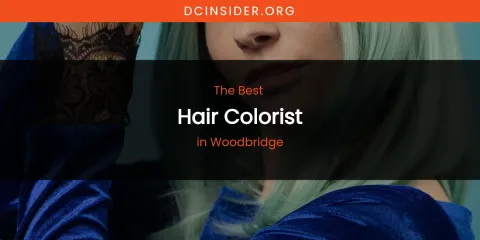 Woodbridge's Best Hair Colorist