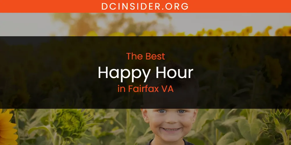 The Absolute Best Happy Hour in Fairfax VA  [Updated 2025]