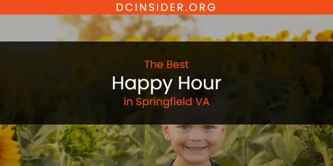 Springfield VA's Best Happy Hour Spots