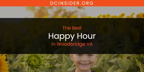 Discover the Best Happy Hour in Woodbridge VA