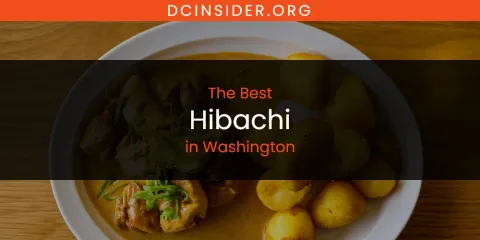 Washington's Best Hibachi Spots