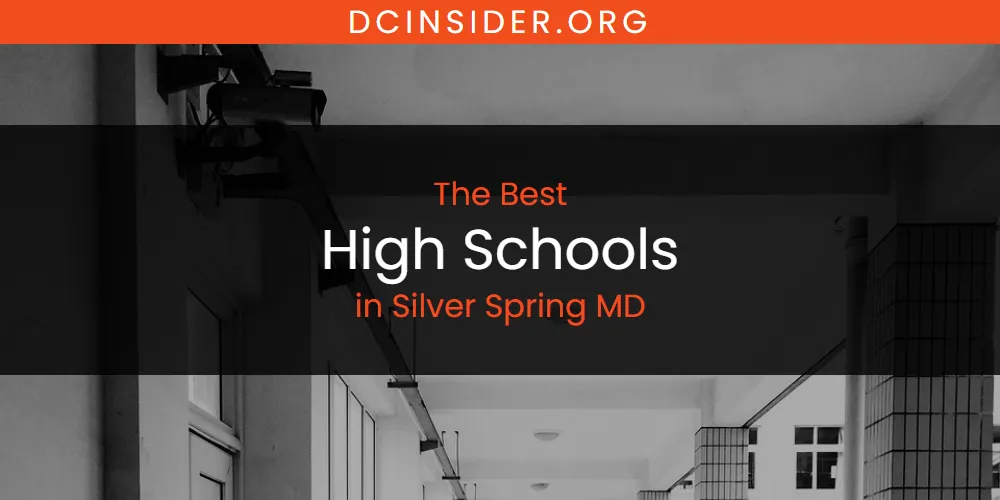 Silver Spring MD's Best High Schools [Updated 2025]