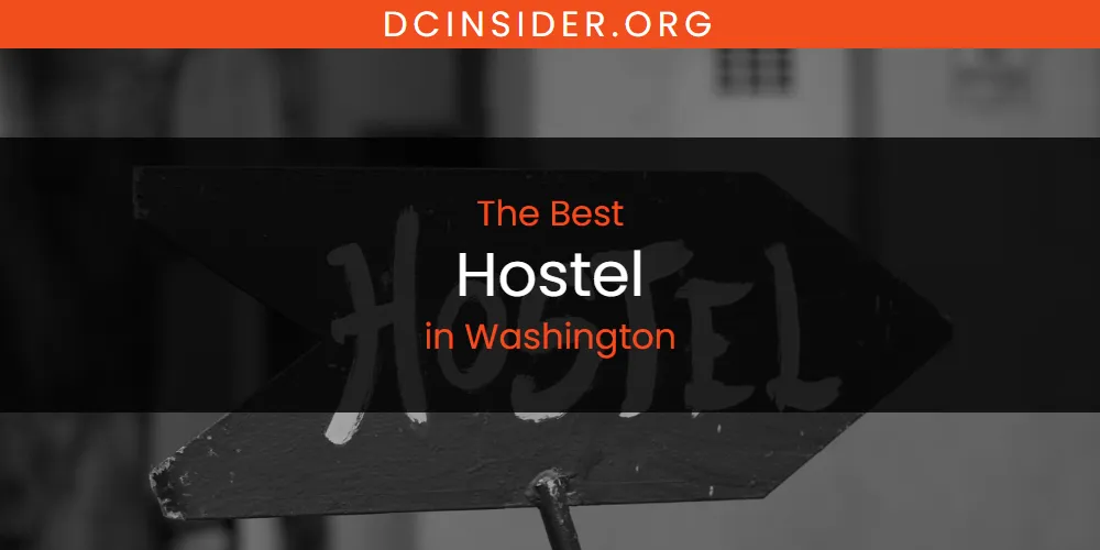 Washington's Best Hostel [Updated 2025]