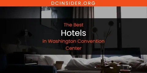Washington Convention Center's Best Hotels