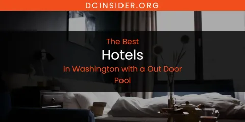 Washington with a Out Door Pool's Best Hotels