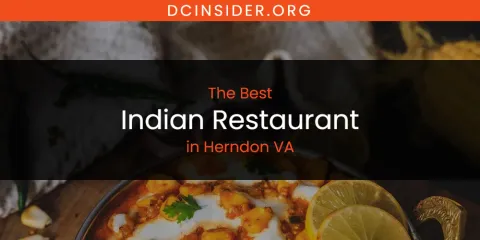 The Best Indian Restaurant in Herndon VA