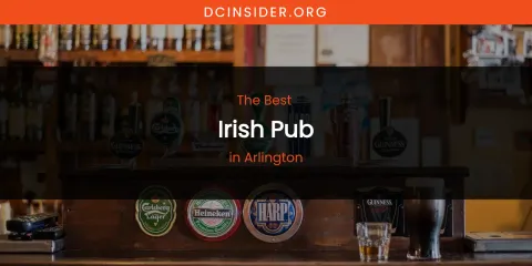 The Absolute Best Irish Pub in Arlington