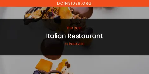 Rockville's Best Italian Restaurant