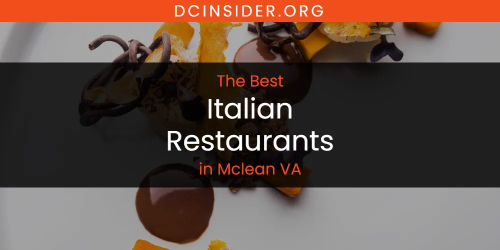 Mclean VA's Best Italian Restaurants [Updated 2025]