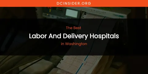 Washington's Best Labor and Delivery Hospitals