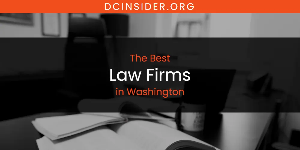 Washington's Best Law Firms [Updated 2025]