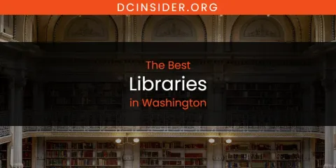 Guide to Best Libraries in Washington