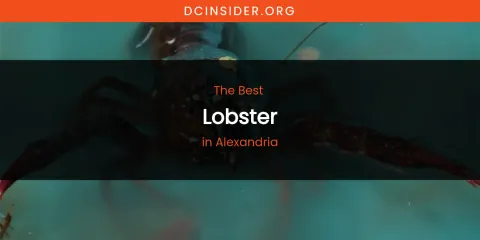 The Absolute Best Lobster in Alexandria