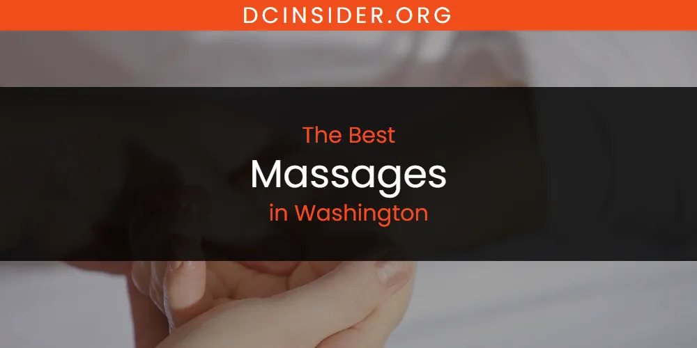 Washington's Best Massages [Updated 2025]