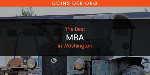 Best MBA in Washington: Our Expert Picks