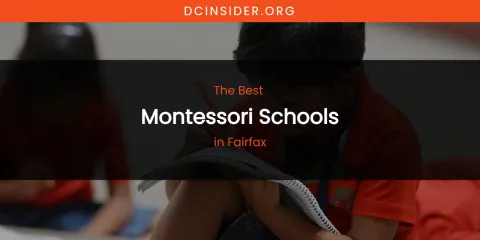 The Absolute Best Montessori Schools in Fairfax