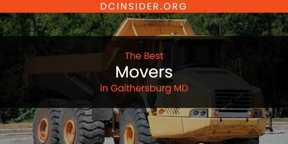 The Absolute Best Movers in Gaithersburg MD  [Updated 2025]