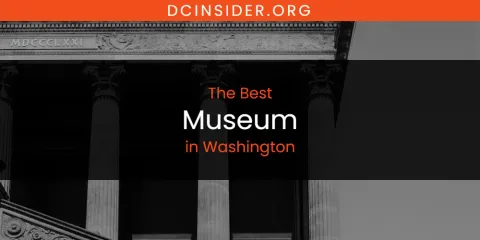 Ranked: Best Museum in Washington