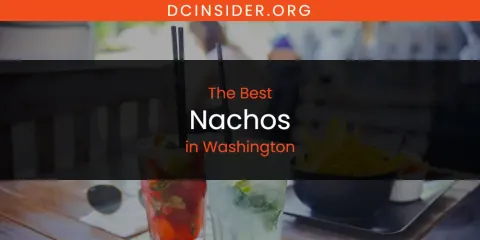 Washington's Best Nachos