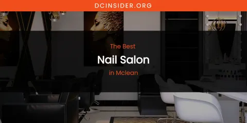 Mclean's Best Nail Salon